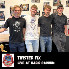 Twisted Fix - Live at Radio Carrum