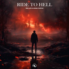 2nd Life X Adina Curtaz - Ride To Hell