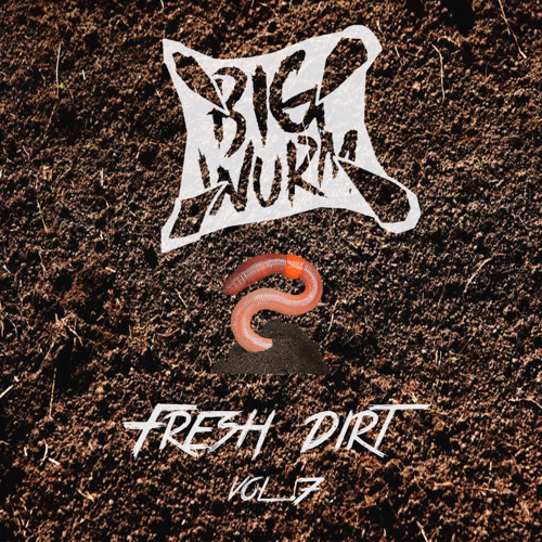 Fresh Dirt Vol 7