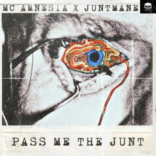 PASS ME THE JUNT(TAPE) by MC AMNESIA X JUNTMANE (exclusive on otp)