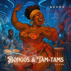 Bongos and Tam-tams