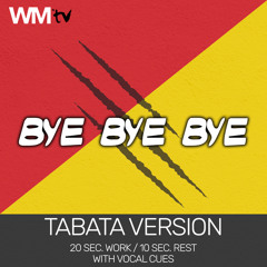 Bye Bye Bye (Tabata Remix 120 Bpm)