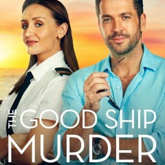 The Good Ship Murder; Season 1 Episode 8 | FullEpisode -396182