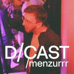 5:D/CAST/ MENZURRR