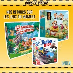 [#DLV] LES JEUX DU MOMENT 🔥 : Fluffy Valley + Gardiens des saisons + Turbo Kidz