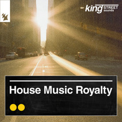 House Music Royalty | King Street Sounds