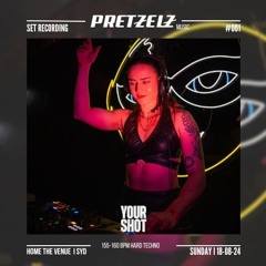 18-08-24 pretzelz for YourShot, Syd I FULL DEBUT SET (155-160 German Techno-Hard techno)