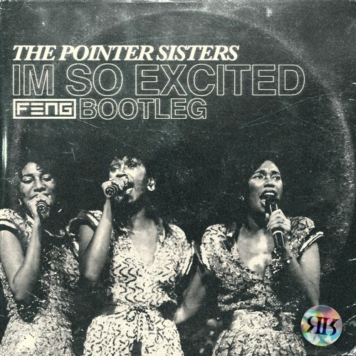 I'm So Excited (F3NG Bootleg) [FREE DOWNLOAD]