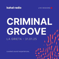 Criminal Groove I 31.01.2025 I La Grieta