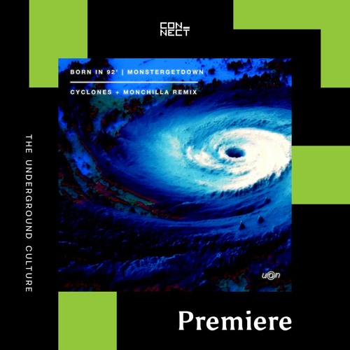 PREMIERE: Born in 92' - Cyclones (Monchilla Remix) [Understated @ Nite]