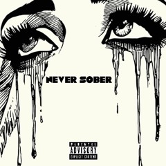 Never sober