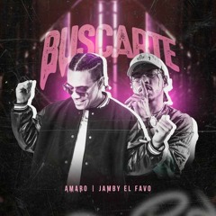 Amaro, Jamby El Favo - Buscarte