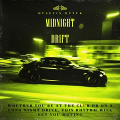 MIDNIGHT DRIFT