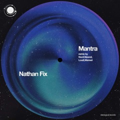 Nathan Fix - Mantra (Wanvel Remix)