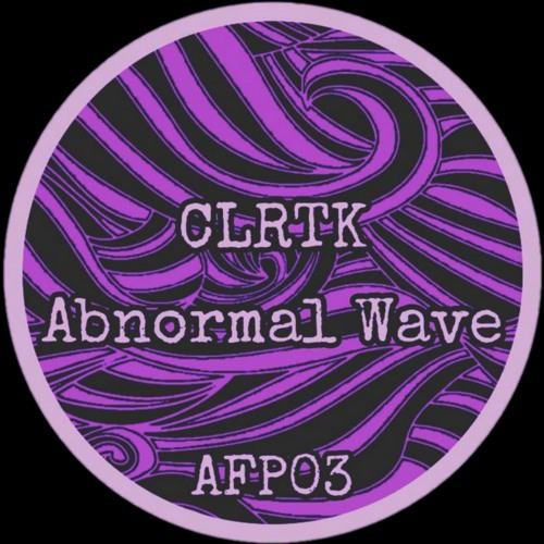 CLRTK - ABNORMAL WAVE (AFP03)