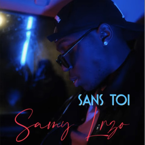 Samy Lrzo - Sans toi