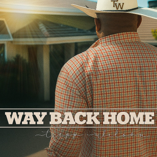 Tripp Wilson - Way Back Home
