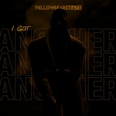 YELLOWBEAR BEATS - I GOT ANOTHER