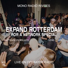 MONO Radio w/ Expand | Network Festival special