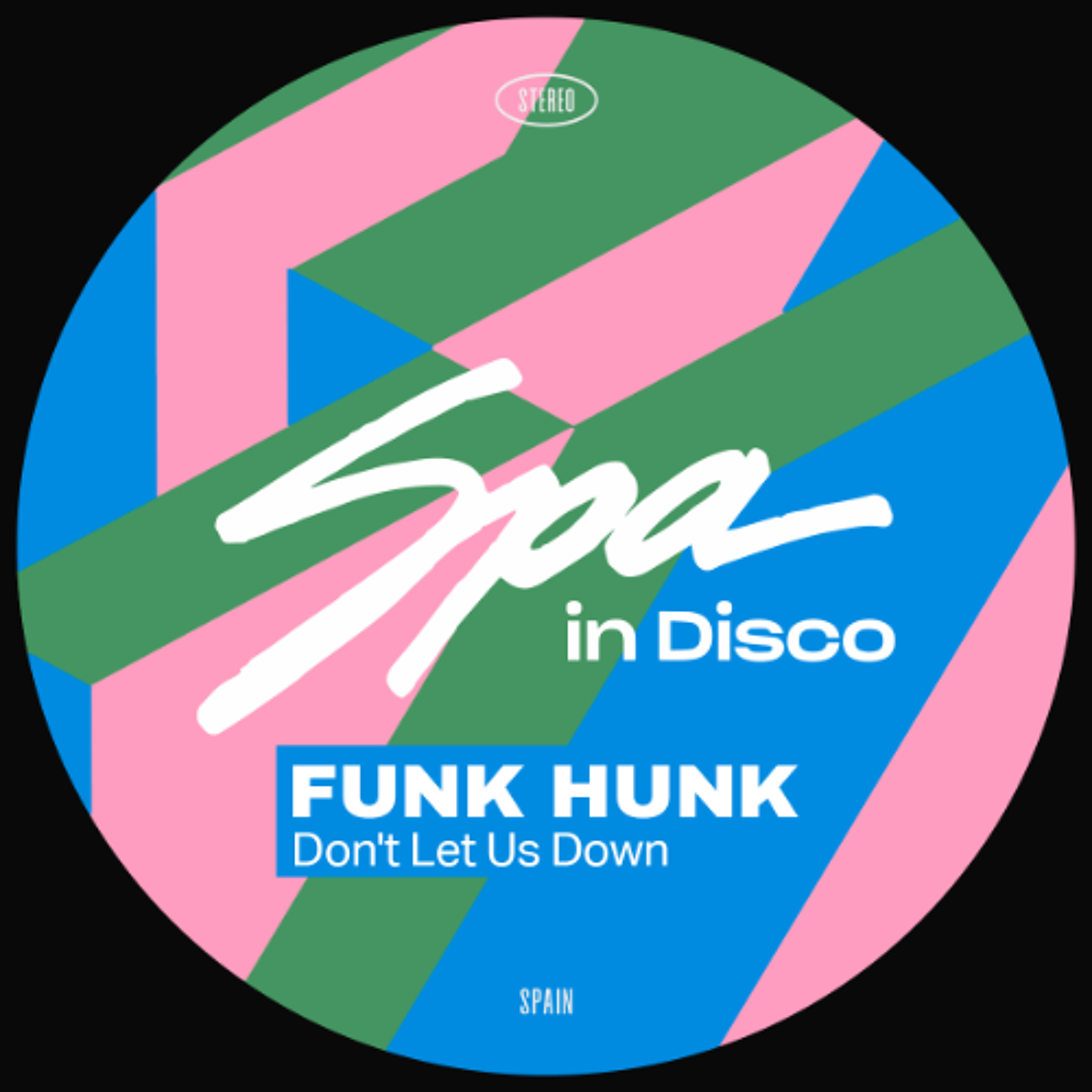 [SPA441] FUNK HUNK - Don't Let Us Down episode artwork