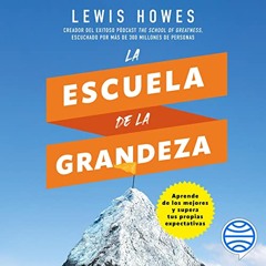 La escuela de la grandeza (Audiolibro)