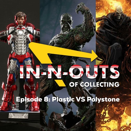 Stream In N Outs of Collecting Episode 8 Plastic VS Polystone by