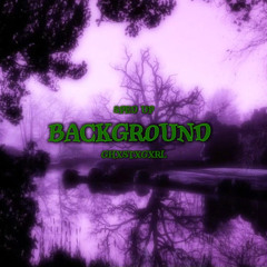 background SPED UP [prod. sustain.]