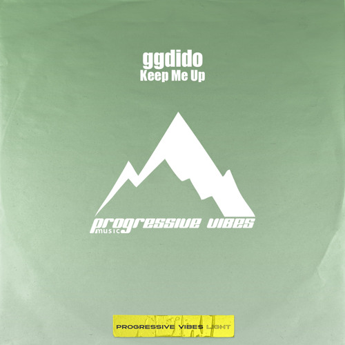 ggdido - Keep Me Up [Progressive Vibes Light - PVM1139L]