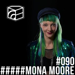 Mona Moore - Jeden Tag Ein Set Podcast 090