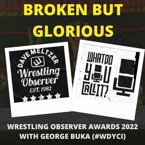 Stream episode Wrestling Observer Awards 2022 Review with Buka