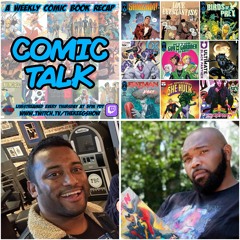 Comic Talk: February 8th, 2024