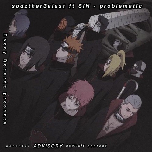 PROBLEMATIC' ft SIN ( PROD BY : CHICCO DINSKI )