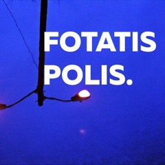 Fotatis Polis - Unconditionaly