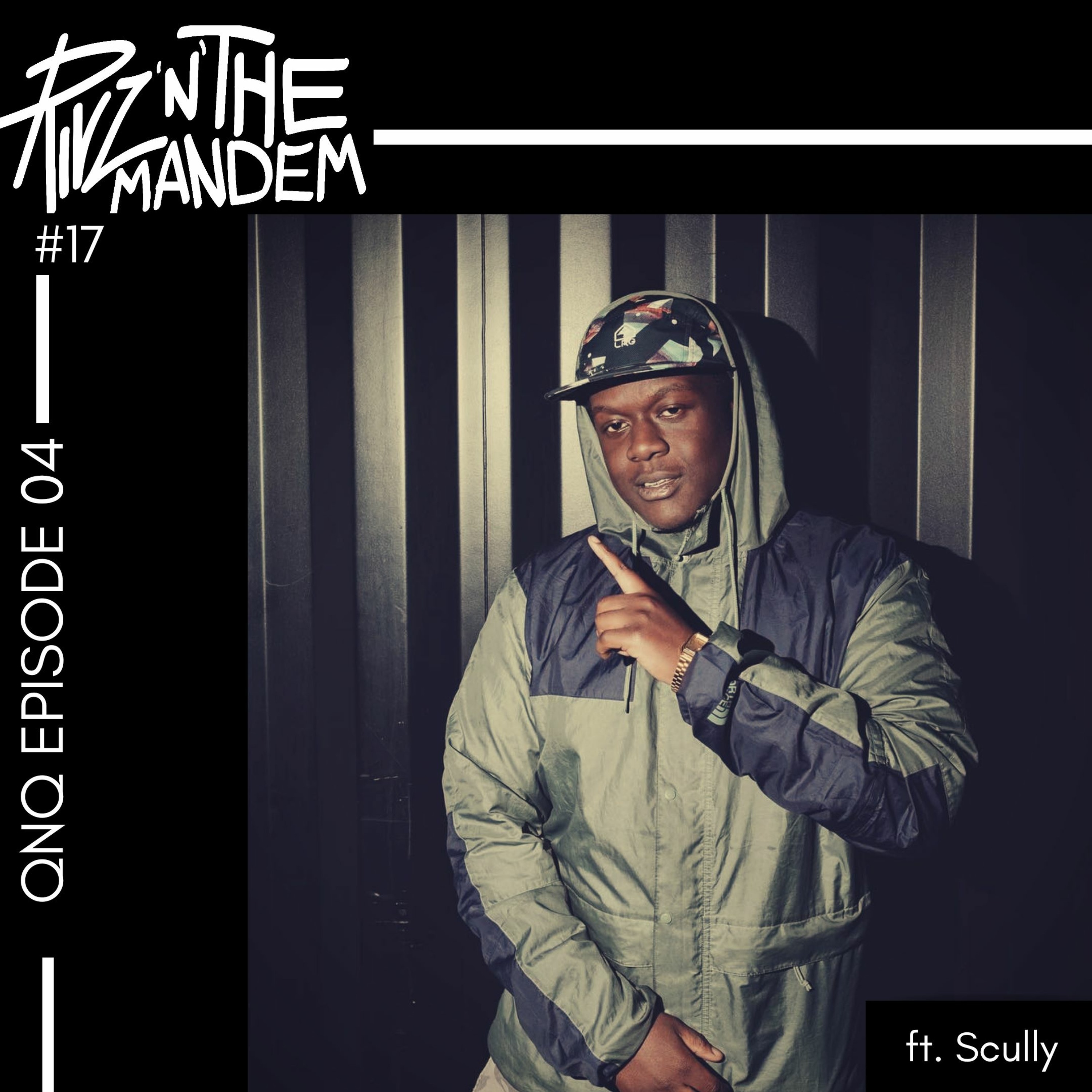 Episode 17: QNQ Episode 4 ft. Scully (No Signal Radio)