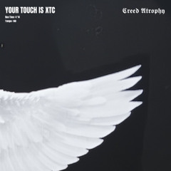 Your Touch is XTC