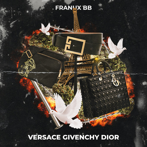 Versace Givenchy Dior by Franux BB