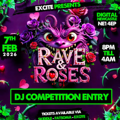 Excite - Rave & Roses Competition Mixed By Tim Wheatley