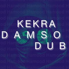 Damso x Kekra dub