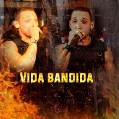 Vida Bandida