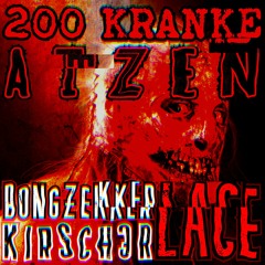 200 KrAnKe AtZeN - LACE vs BongZekker vs KIRSCH3R