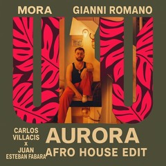 Aurora Afro House Remix (Feat Mora & De la Rose)