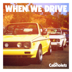 When We Drive