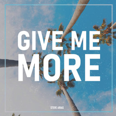 Give Me More (Dance Anthem 2022)
