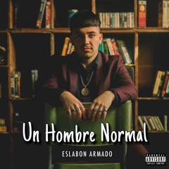 Un Hombre Normal - Eslabon Armado (Cover)