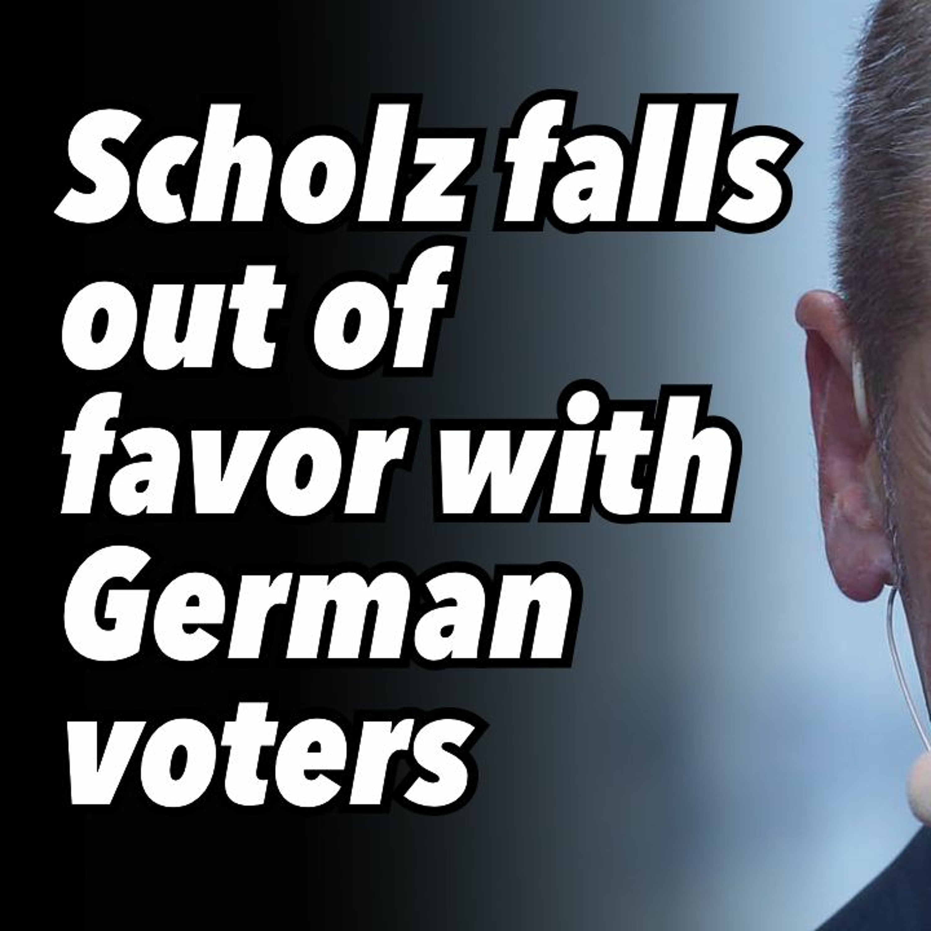 Scholz falls out of favor with German voters