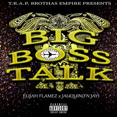 My Brothas x Elijah Flamez x Jauquin(Fn Jay)