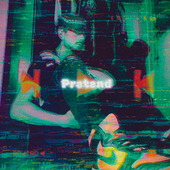 Pretend