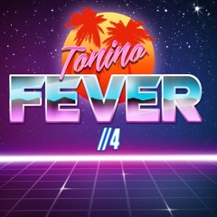 Tonino - Fever //4