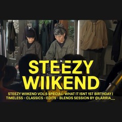 LARRIA - STEEZY WIIKEND VOL.5 28-12-2024