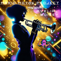 Mario Moya’s Project, Avelia Moisey - Rise